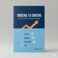 Ordena tu dinero-Guia practica de finanzas personales (Ebook PDF)