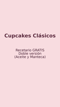 Cupcakes Clásicos – Recetario Doble Versión (Aceite y Manteca)