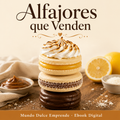 Ebook Alfajores: 14 Recetas + Guía de Precios
